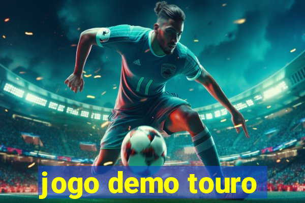 jogo demo touro